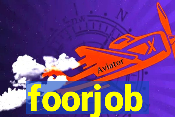 foorjob