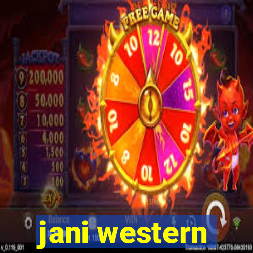 jani western