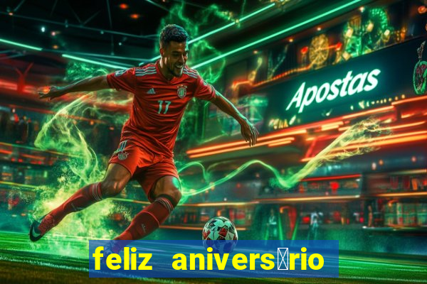 feliz anivers谩rio amor tumblr