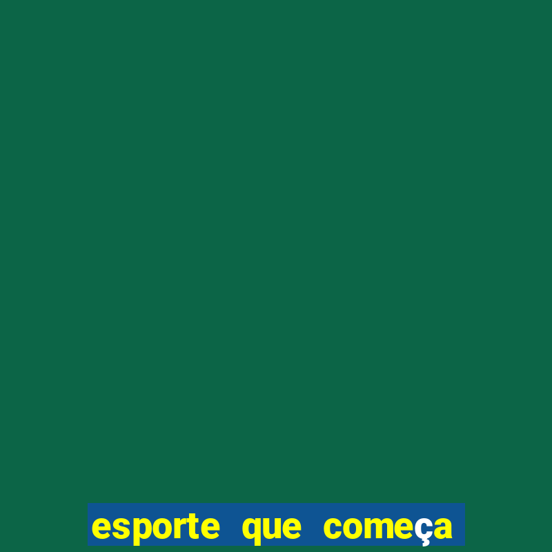 esporte que começa com t