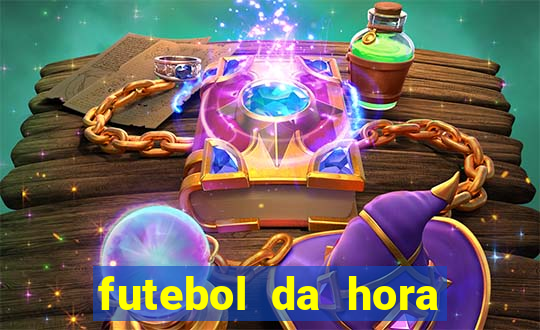 futebol da hora 3.7 ao vivo