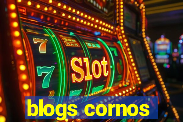 blogs cornos