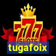 tugafoix