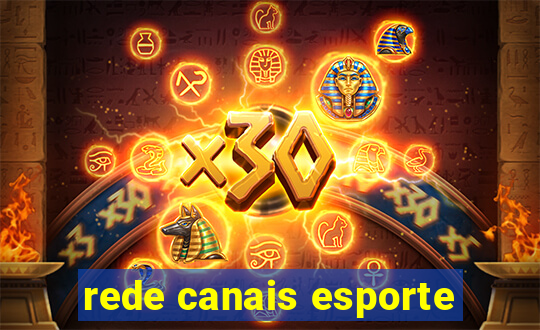 rede canais esporte