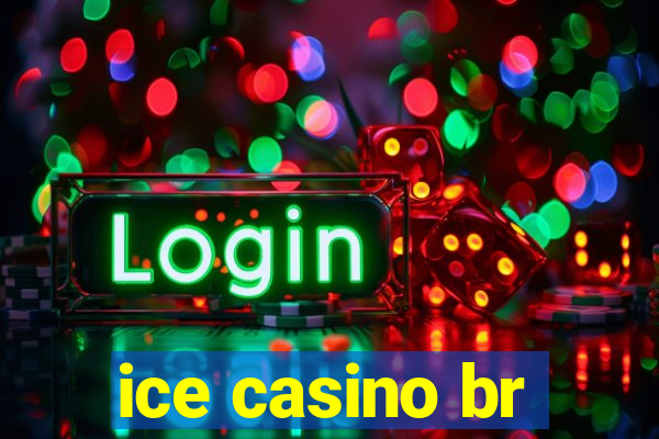 ice casino br