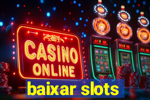 baixar slots