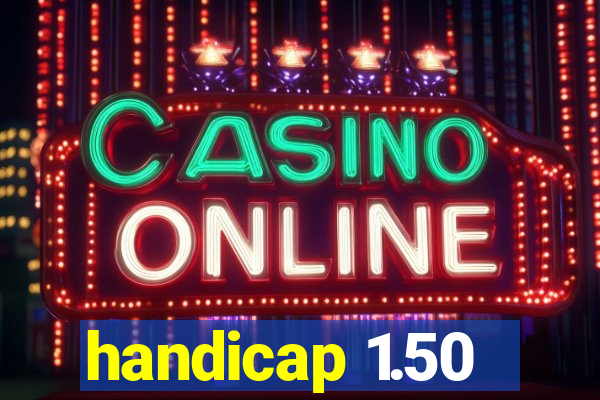 handicap 1.50