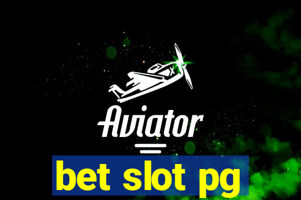 bet slot pg