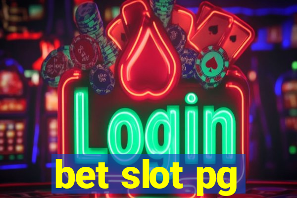 bet slot pg