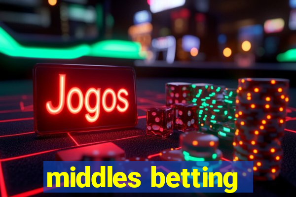 middles betting