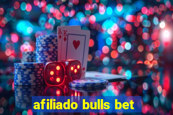 afiliado bulls bet