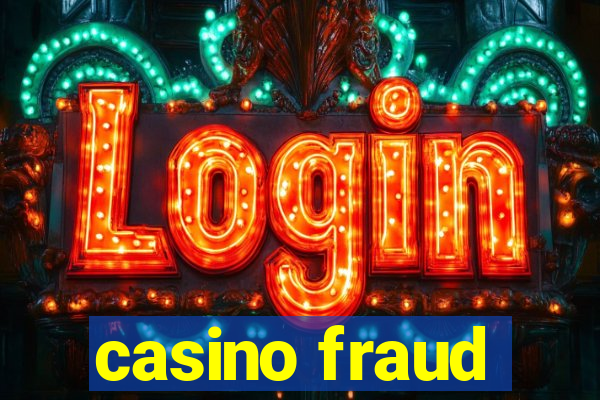 casino fraud