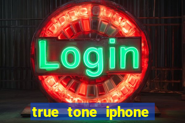 true tone iphone economiza energia