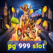 pg 999 slot