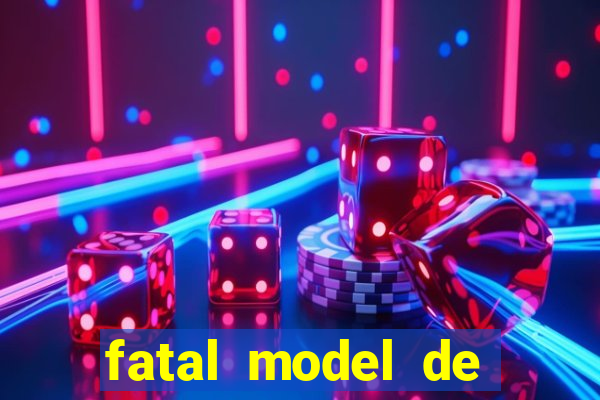 fatal model de porto velho