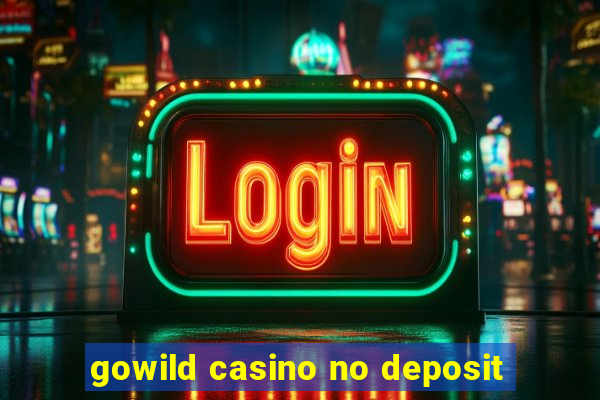 gowild casino no deposit