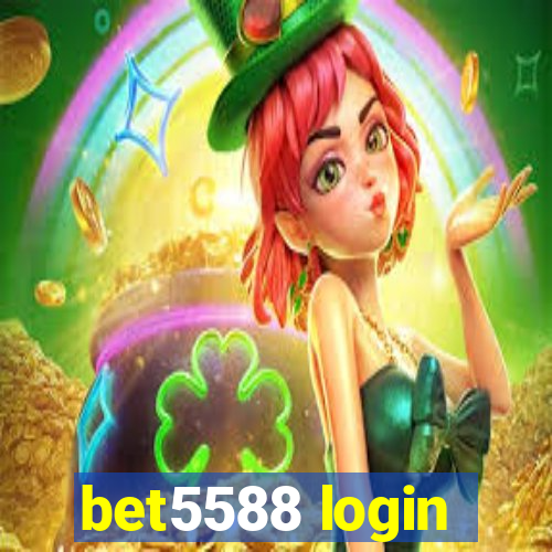 bet5588 login