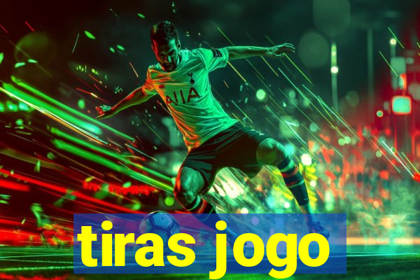 tiras jogo