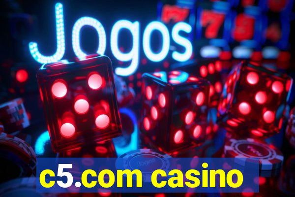 c5.com casino