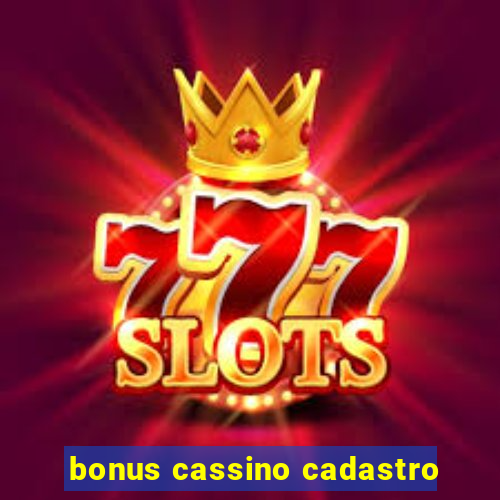 bonus cassino cadastro