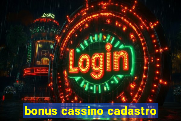 bonus cassino cadastro