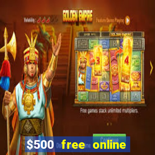 $500 free online casino bonus