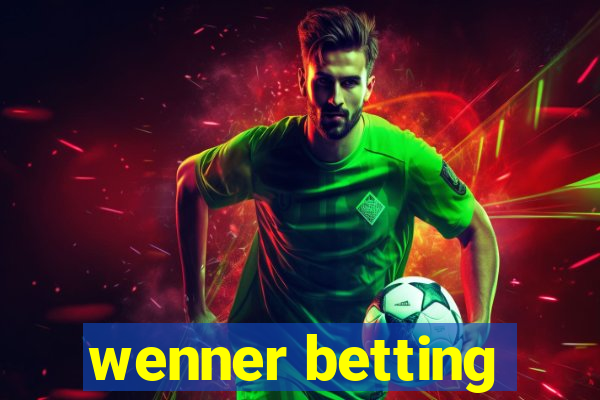 wenner betting