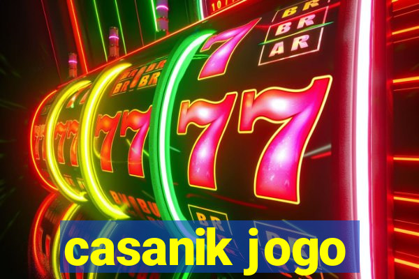 casanik jogo