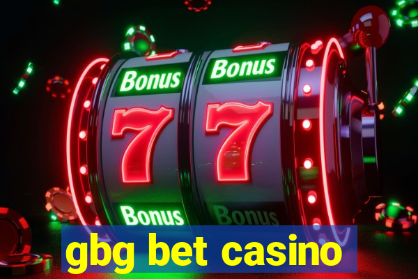 gbg bet casino