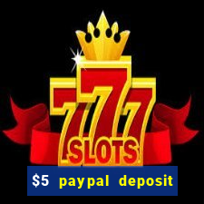 $5 paypal deposit casino nz