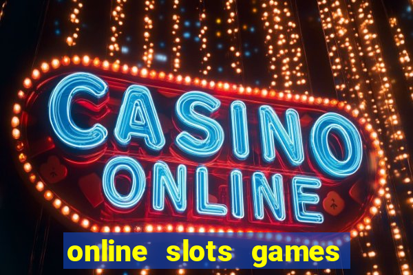 online slots games real money