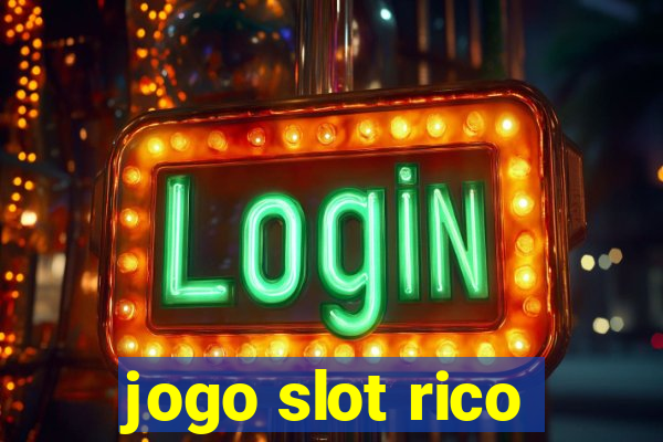 jogo slot rico