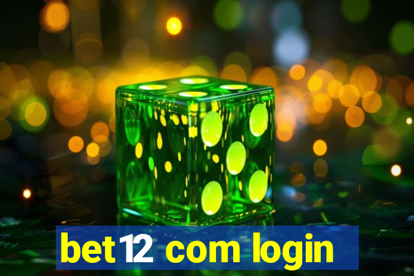 bet12 com login