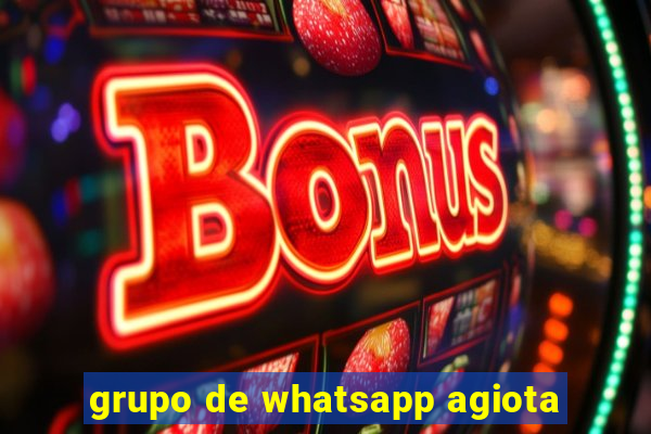 grupo de whatsapp agiota