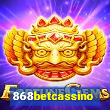 868betcassino