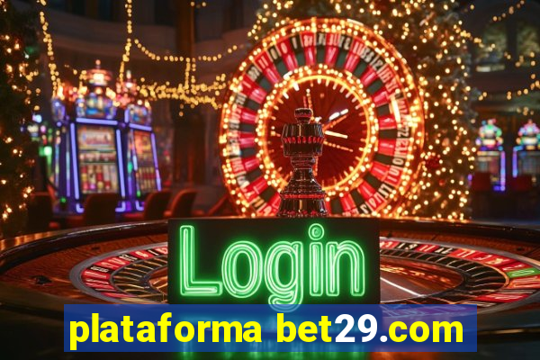 plataforma bet29.com