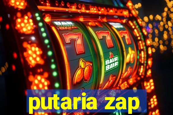 putaria zap