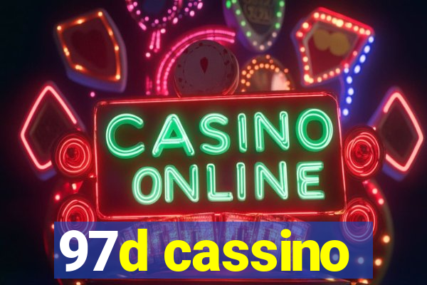 97d cassino