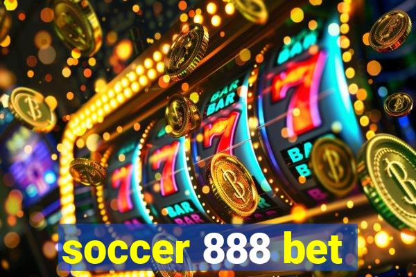 soccer 888 bet