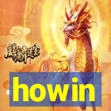 howin