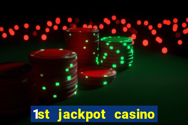 1st jackpot casino tunica ms