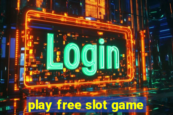 play free slot game