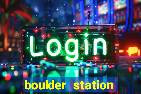 boulder station hotel and casino las vegas nevada