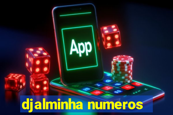 djalminha numeros