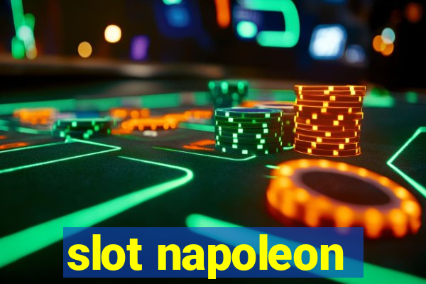 slot napoleon