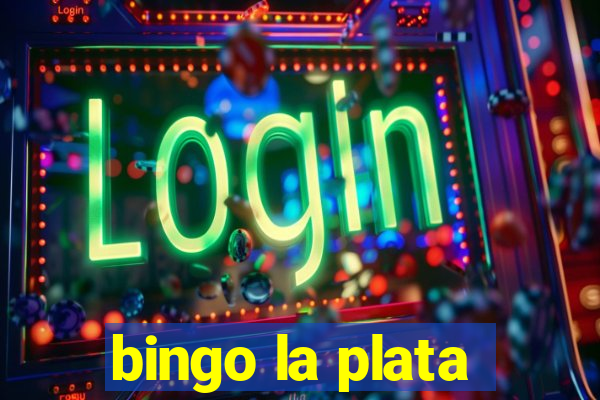 bingo la plata