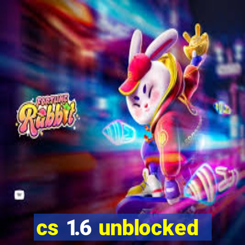 cs 1.6 unblocked