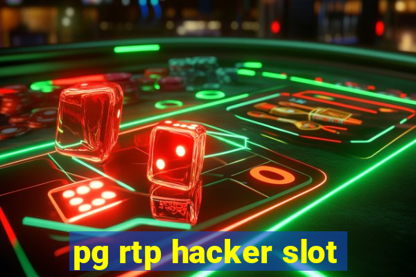 pg rtp hacker slot