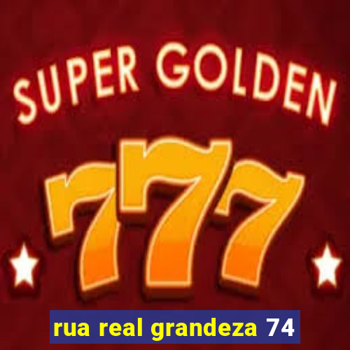 rua real grandeza 74