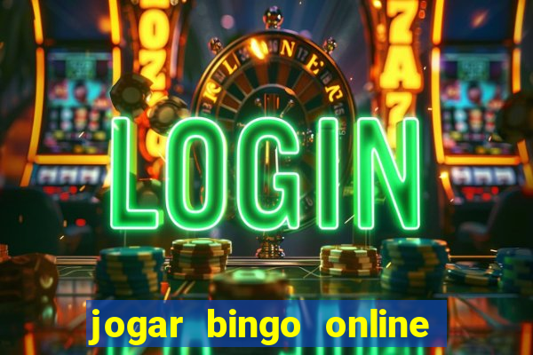 jogar bingo online valendo dinheiro